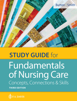 Paperback Study Guide for Fundamentals of Nursing Care: Concepts, Connections & Skills Book