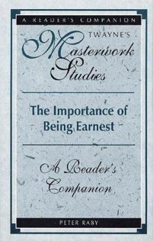 Hardcover The Importance of Being Earnest: A Reader's Companion Book