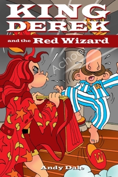 Paperback King Derek and the Red Wizard Book