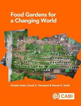 Hardcover Food Gardens for a Changing World Book