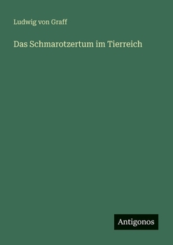 Paperback Das Schmarotzertum im Tierreich [German] Book