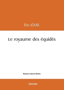Paperback Le royaume des équidés [French] Book