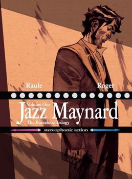 Jazz Maynard Vol 1: The Barcelona Trilogy - Book  of the Jazz Maynard