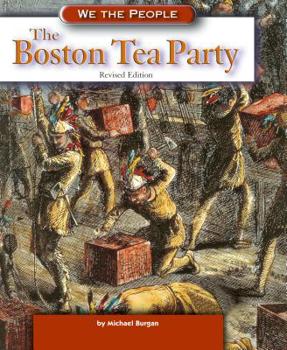 The Boston Tea Party (We the People) - Book  of the We the People