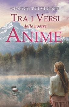 Paperback Tra i versi delle nostre anime [Italian] [Large Print] Book