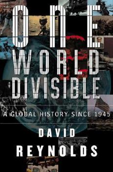 Hardcover One World Divisible: A Global History Since 1945 Book