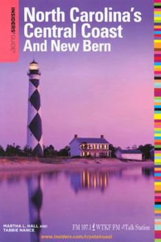 Paperback Insiders' Guide to North Carolina's Central Coast & New Bern Book