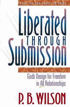 Paperback Liberated Through Submission Book