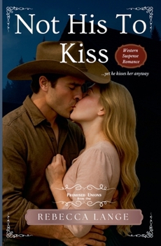 Paperback Not His To Kiss Book