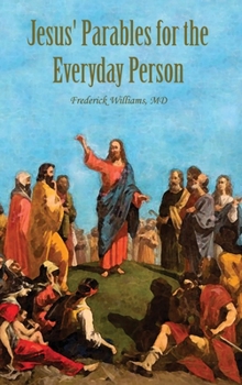 Hardcover Jesus' Parables for the Everyday Person Book