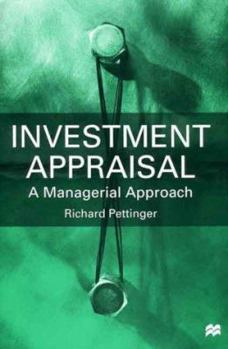 Hardcover Investment Appraisal: A Managerial Approach a Managerial Approach Book