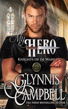 My Hero - Book #3 of the Knights of de Ware