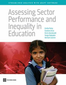 Paperback Assessing Sector Performance and Inequality in Education Book