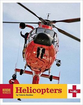 Helicopters (Built for Battle) - Book  of the Rescue Vehicles