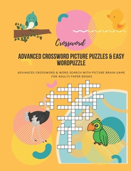 Paperback Advanced Crossword Picture Puzzles & Easy Wordpuzzle: Advanced Crossword & Word Search with Picture Brain Game For Adults Paper Books Book