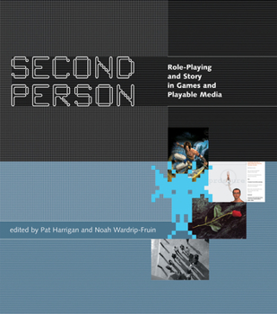 Paperback Second Person: Role-Playing and Story in Games and Playable Media Book