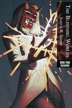 Paperback The Bleeding Worlds Book Four: Ragnarok Book