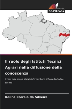 Paperback Il ruolo degli Istituti Tecnici Agrari nella diffusione della conoscenza [Italian] Book