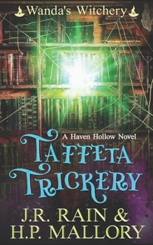 Taffeta Trickery (Wanda's Witchery, #4) - Book #4 of the Wanda's Witchery
