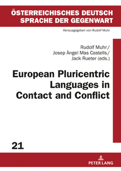 Hardcover European Pluricentric Languages in Contact and Conflict Book