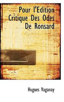 Pour L'?dition Critique des Odes de Ronsard
