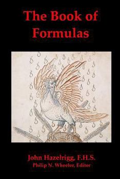 Paperback The Book of Formulas: A Book of Alchemical Formulas Book