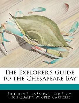 The Explorer's Guide to the Chesapeake Bay