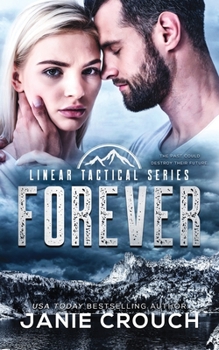 Forever - Book #14 of the Linear Tactical