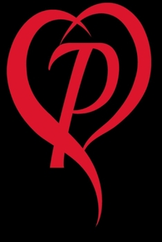 Monogram Initial Letter P Adorable Heart Red and Black:: In My Heart letter initial Personalized Name Letter P, Cute funny gift for  Girlfriend ... for Home School College  for Writing Notes.