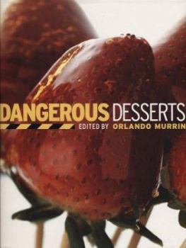 Paperback Dangerous Desserts Book