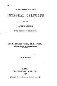 Paperback A Treatise on the Integral Calculus Book