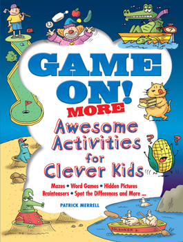 Paperback Game On! More Awesome Activities for Clever Kids Book