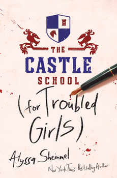 Hardcover The Castle School (for Troubled Girls) Book