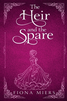 Paperback The Heir and the Spare: Four Steamy Regency Romance Novels Book