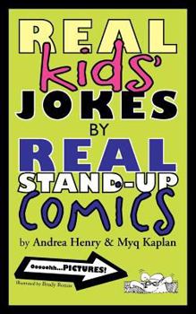 Paperback Real Kids' Jokes by Real Stand-Up Comics Book