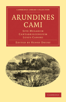 Paperback Arundines Cami: Sive Musarum Cantabrigiensium Lusus Canori Book
