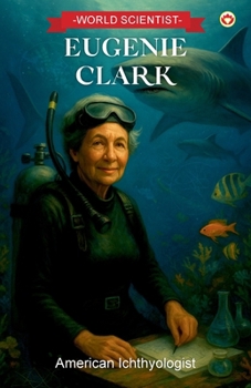World Scientist: Eugenie Clark