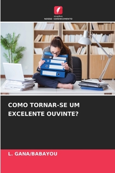 Paperback Como Tornar-Se Um Excelente Ouvinte? [Portuguese] Book