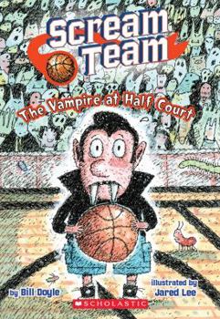Paperback The Vampire at Half Court Book