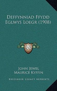Paperback Deffynniad Ffydd Eglwys Loegr (1908) [Welsh] Book