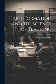 Paperback Habit-formation and the Science of Teaching Book