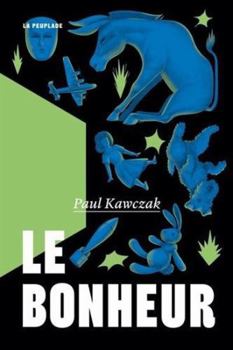 Paperback Le bonheur [French] Book