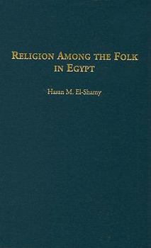 Hardcover Religion among the Folk in Egypt Book