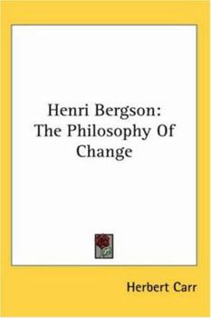 Paperback Henri Bergson: The Philosophy Of Change Book