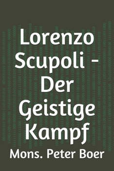Paperback Lorenzo Scupoli - Der Geistige Kampf [German] Book