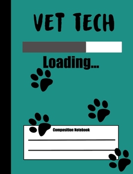 Paperback Vet Tech Loading Composition Notebook: 100 wide ruled pages - Blue with paw prints cover - class note taking book for primary, elementary or teens in Book