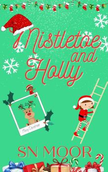 Paperback Mistletoe and Holly (Holidate Series) Book