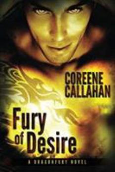 Fury of Desire - Book #4 of the Dragonfury