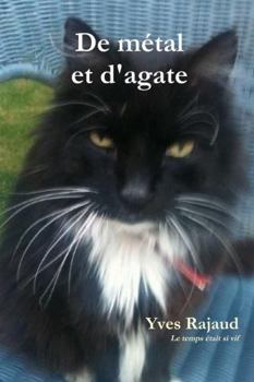 Hardcover De métal et d'agate [French] Book