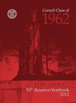 Hardcover Cornell Class of 1962-50th Reunion Yearbook Book